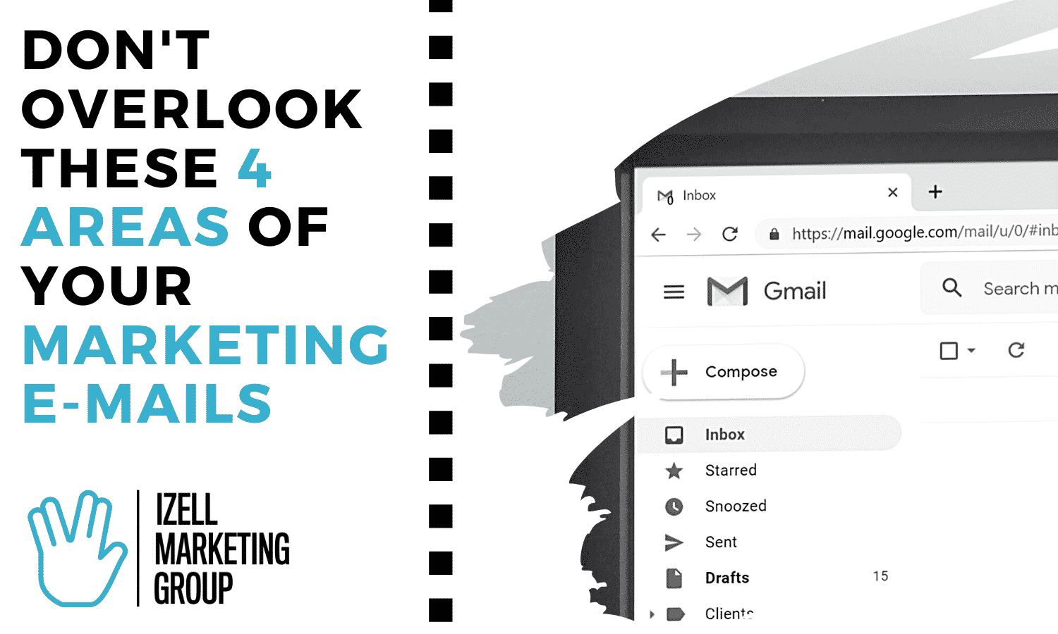 Don't Overlook These 4 Areas of Your Marketing E-Mails